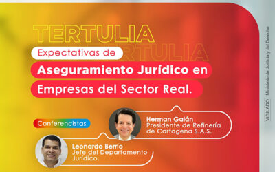 Tertulia: Expectativas de aseguramiento jurídico en empresas del sector real